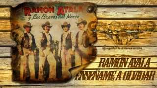 Ramon Ayala y Los Bravos Del Norte  Enseñame a Olvidar [upl. by Anovahs]