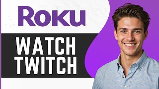 How To Watch Twitch On Roku 2024 [upl. by Ingold]