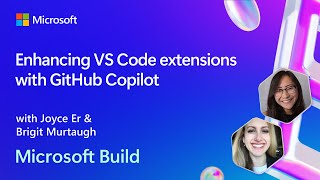 Enhancing VS Code extensions with GitHub Copilot  BRK195 [upl. by Aicilanna]