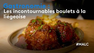 Gastronomie  les incontournables boulets à la liégoise [upl. by Leighland]