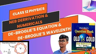 De broglies Equation And De broglies Wavelength  3 Marks Fixed Numericals in NEB Exam neb [upl. by Andeee]