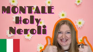 NUOVO PROFUMO DI MONTALE HOLY NEROLI [upl. by Erlinna903]