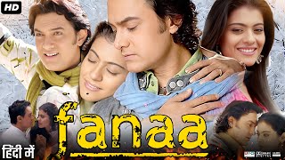 Fanaa Full Movie Review amp Facts  Aamir Khan  Kajol Tabu  Rishi Kapoor  Ali Haji  HD [upl. by Eltsyrk741]