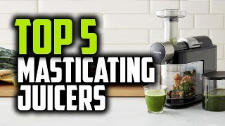 Best Masticating Juicers in 2018  Which Is The Best Masticating Juicer [upl. by Fredie190]