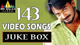 143 Songs Jukebox  Video Songs Back to Back  Sairam Shankar Sameeksha [upl. by Sanger998]