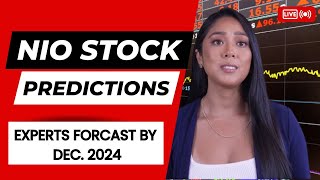 NIO STOCK PREDICTIONS FOR DECEMBER 2024  EXPERT INSIGHS FORCAST [upl. by Nere]