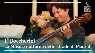 Luigi Boccherini La Musica notturna delle strade di Madrid – Quintettino VI Op30 N6 G324 [upl. by Terryn]