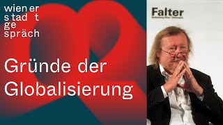 Peter Sloterdijk Die Gründe der Globalisierung  Wiener Stadtgespräch [upl. by Hutton189]