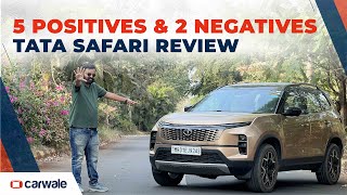 5 Positives amp 2 Negatives of Tata Safari  Detailed Review [upl. by Halette]