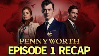 Pennyworth Season 1 Episode 1 Pilot Recap [upl. by Cybil]