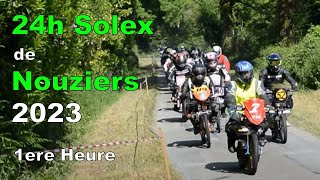 24h Solex de Nouziers 2023  1ere heure  Lord Authentic  Solex [upl. by Anelas543]