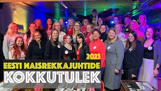 EESTI NAISREKKAJUHTIDE KOKKUTULEK 2023 JÄRVAJAANIS [upl. by Christine]