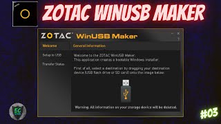 02  📀Zotac WinUSB Maker ✅ [upl. by Nerdna489]