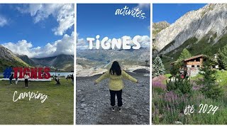 Vlog Tignes  Camping  activités été  resto  lac [upl. by Mis]