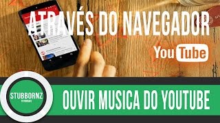 Ouvir musica do Youtube sem aplicativo em segundo plano  android [upl. by Langille]