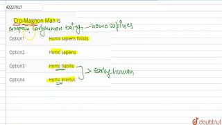 CroMagnon Man is  12  EVOLUTION  BIOLOGY  A2Z  Doubtnut [upl. by Armstrong]