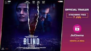 Blind  Official Trailer  Sonam Kapoor  Purab Kohli  Streaming Free 7th July Onwards  JioCinema [upl. by Adrahc]