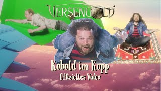 Versengold  Kobold im Kopp Offizielles Video [upl. by Nitsew]