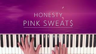 Honesty  Pink Sweat Piano Cover [upl. by Etac435]