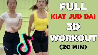 FULL Kiat Jud Dai 3D Workout  Viral Chinese TikTok Dance [upl. by Harold]