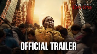 A Quiet Place Day One  Official Trailer 2024 Movie  Lupita Nyongo Joseph Quinn [upl. by Strephon71]