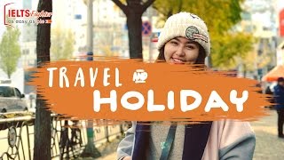 IELTS Vocabulary  Topic Travelling and Holiday [upl. by Htaeh]