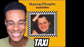 FIRST TIME HEARING  Harry Chapin  Taxi [upl. by Pegasus686]