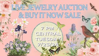 LIVE Jewelry Auction amp BIN Sale 7 PM CT Tues 72324 [upl. by Woodhouse]