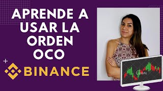 Como usar las ORDENES OCO en BINANCE❓ FACIL y RAPIDO [upl. by Mccreery491]