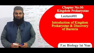 Biology Ch06Lecture01 Discovery of bacteria FSc 1st Year [upl. by Htebazie377]