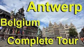 Antwerp Belgium Complete Tour [upl. by Cheatham]