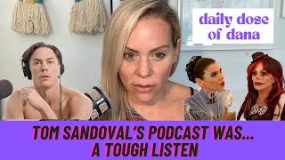 Tom Sandoval Speaks amp RHOC is a Downer [upl. by Ahsital]