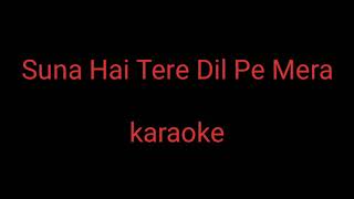 suna hai tere dil pe mera female version karaoke shreya ghosal [upl. by Butta]