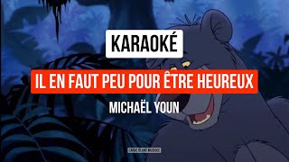 Michaël Youn – Il en faut peu pour être heureux  Karaoké HQ [upl. by Kablesh]