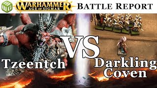 NEW Tzeentch vs Darkling Covens Age of Sigmar Battle Report  War of the Realms Ep 174 [upl. by Etteiluj171]