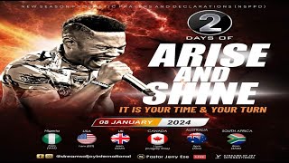 ARISE AND SHINE  ITS YOUR TIME AND YOUR TURN  NSPPD  8TH JANUARY 2024 [upl. by Ymij]