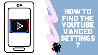 How to find the youtube vanced settingsWhere to find the youtube vanced settings [upl. by Namlaz]