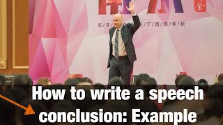 How to write a speech conclusion EXAMPLE [upl. by Eliak]