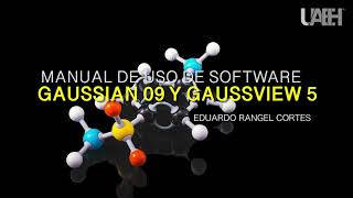 Manual de uso del software Gaussian 09 y GaussView 5 [upl. by Yale]