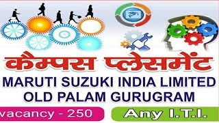 10thITI CAMPUS JOB 201819 II MARUTI SUZUKI INDIA LTD II [upl. by Garrot528]