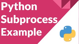 Python Tutorial Calling External Commands Using the Subprocess Module [upl. by Imailiv]