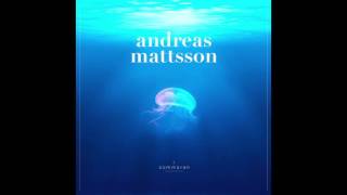 Andreas Mattsson  I Sommaren [upl. by Hecht]