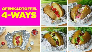 Ofenkartoffel  4Ways – viermal lecker [upl. by Leidgam968]