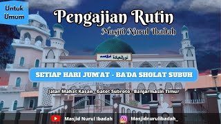 Pengajian Rutin Subuh Jumat 28 Des 2023 M15 Jumadil Akhir 1445 H [upl. by Atoked]