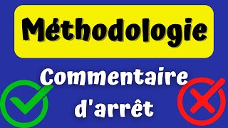 Méthodologie dun Commentaire dArrêt [upl. by Garett]