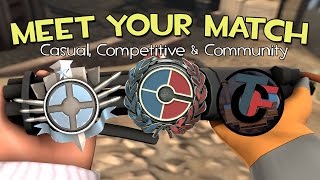 Meet Your Match Part 2  Casual Competitive amp Community [upl. by Vena]