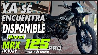 🛑 Asi es La Nueva MRX 125 Modelo 2024 CON GPS y con Freno Disco Delantero [upl. by Mitman654]