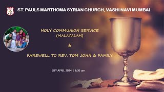 Holy Comm Service Malayalam 28th April 2024 830 am [upl. by Meehar603]