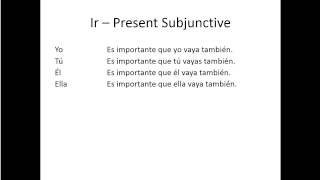 Ir  Present Subjunctive [upl. by Yalcrab]