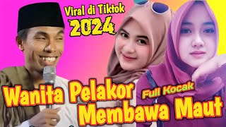 Virall Di Tiktok Wanita Pelakor Membawa Maut  Ceramah Kh Kholil Yasin Terbaru 2024 Full Lucu 🤣 [upl. by Ellary]